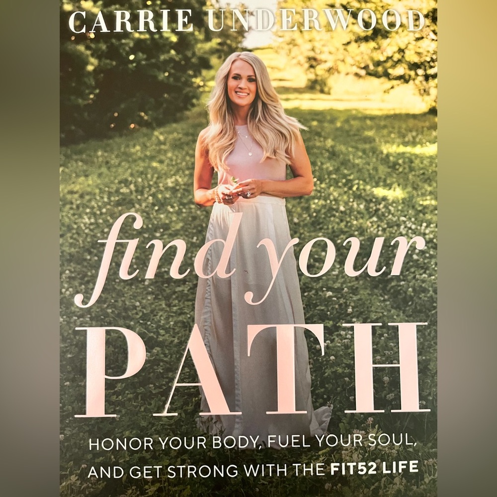 Carrie Underwood ~ Find Your Path